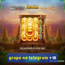 grupo no telegram +18